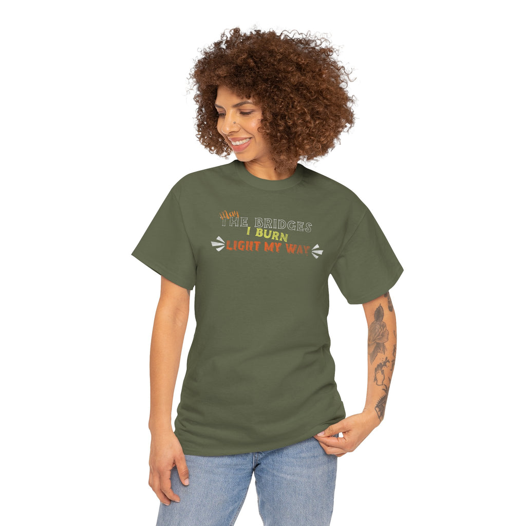Burn Bright Graphic Tee — "Burn Light My Way" Rustic Campfire T-Shirt