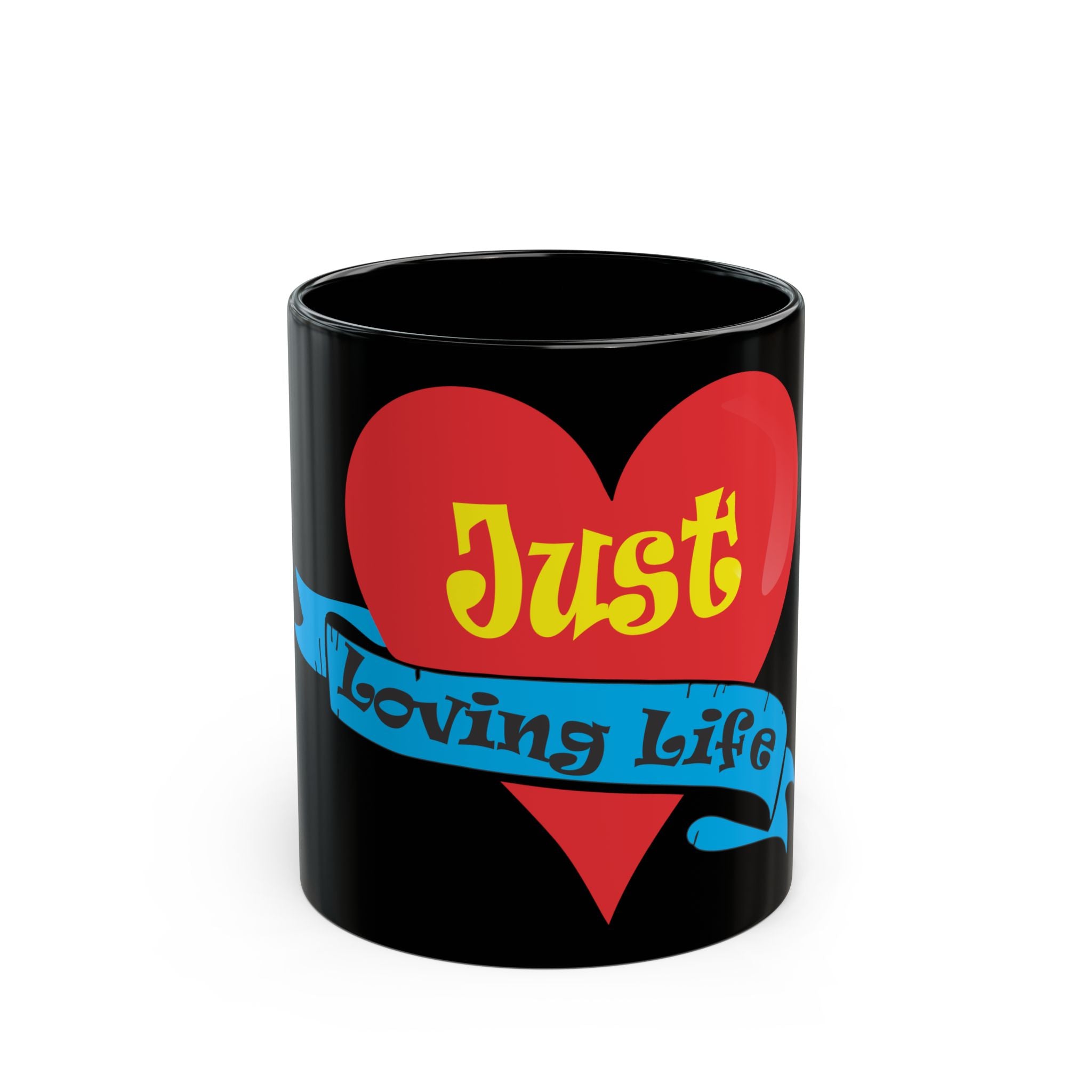 Ceramic Mug – “Just Loving Life” Heart Graphic Coffee Cup