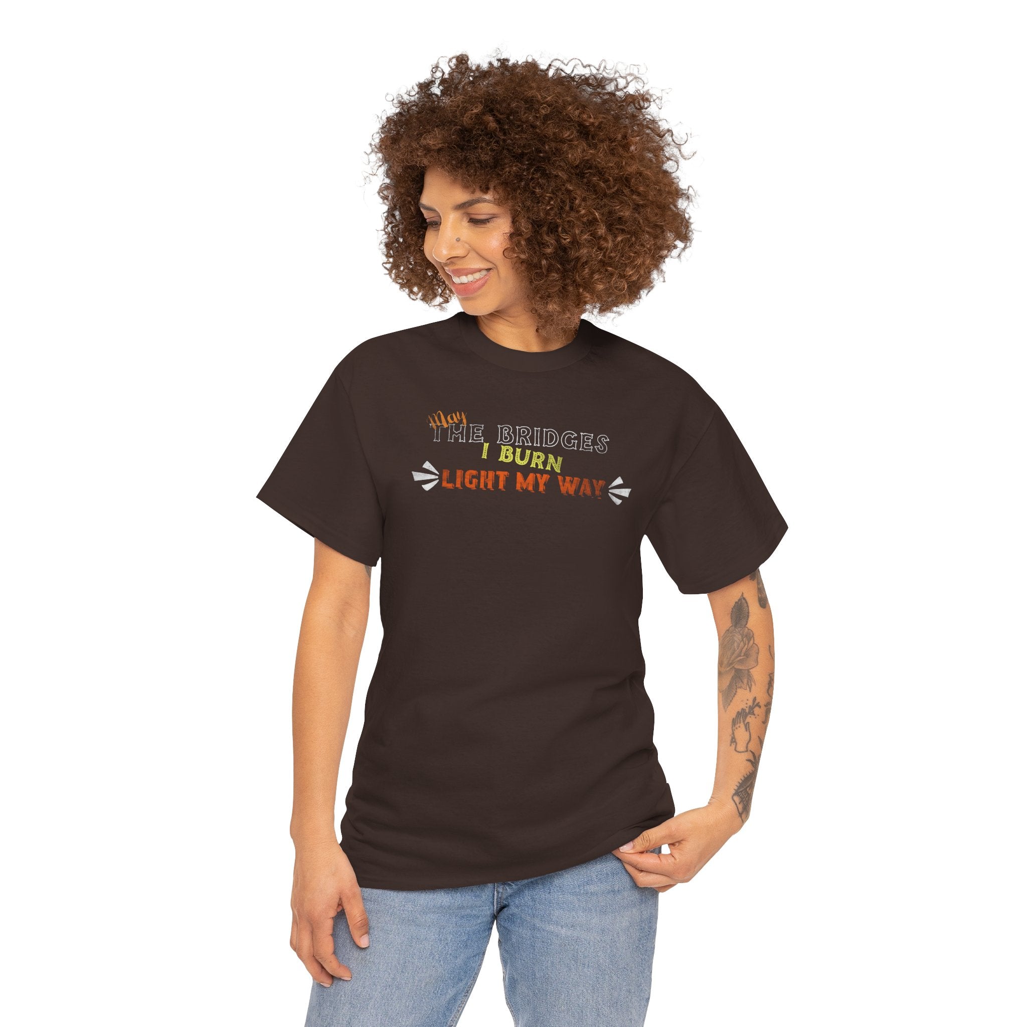 Burn Bright Graphic Tee — "Burn Light My Way" Rustic Campfire T-Shirt