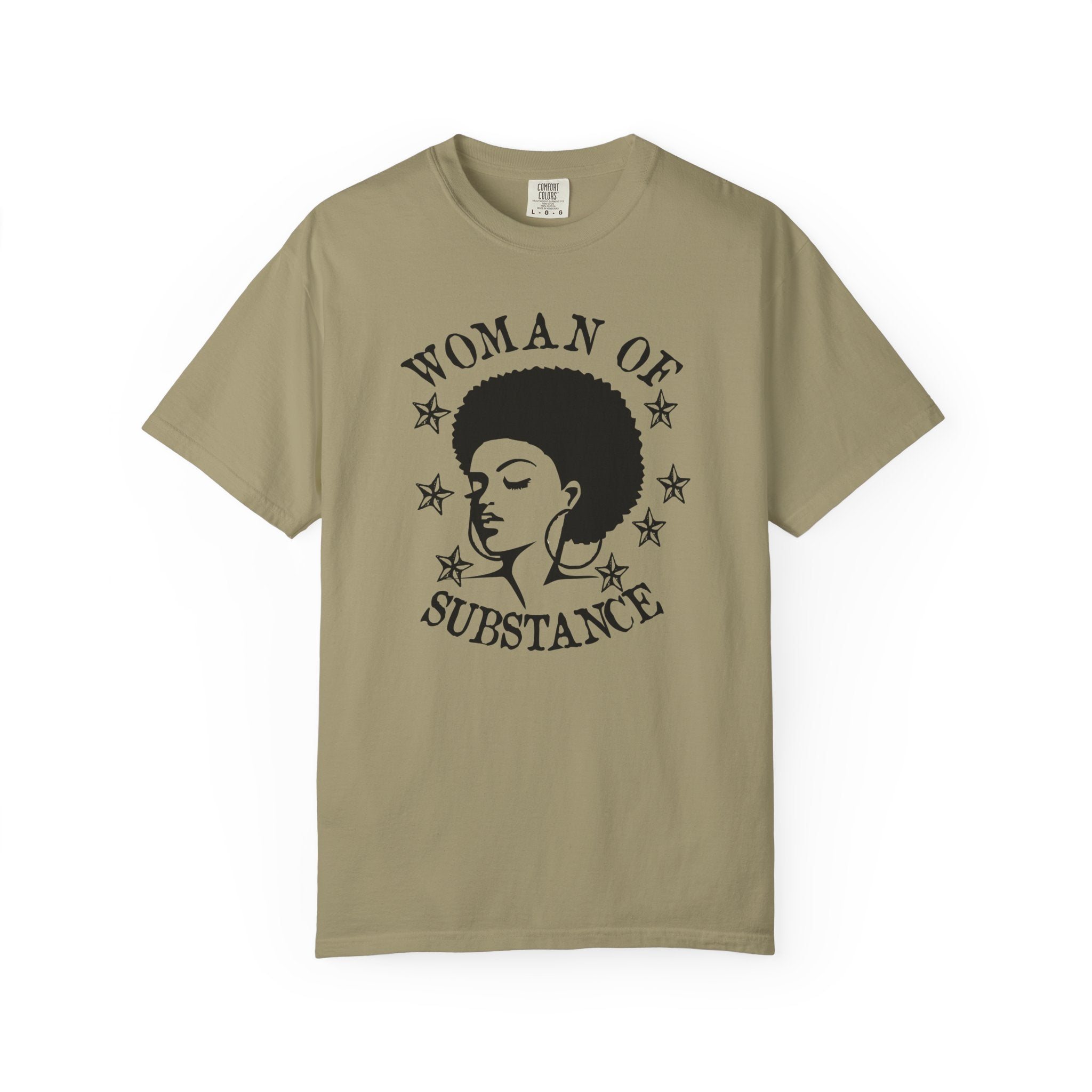 Woman of Substance T-Shirt — Empowering Afro Portrait Tee