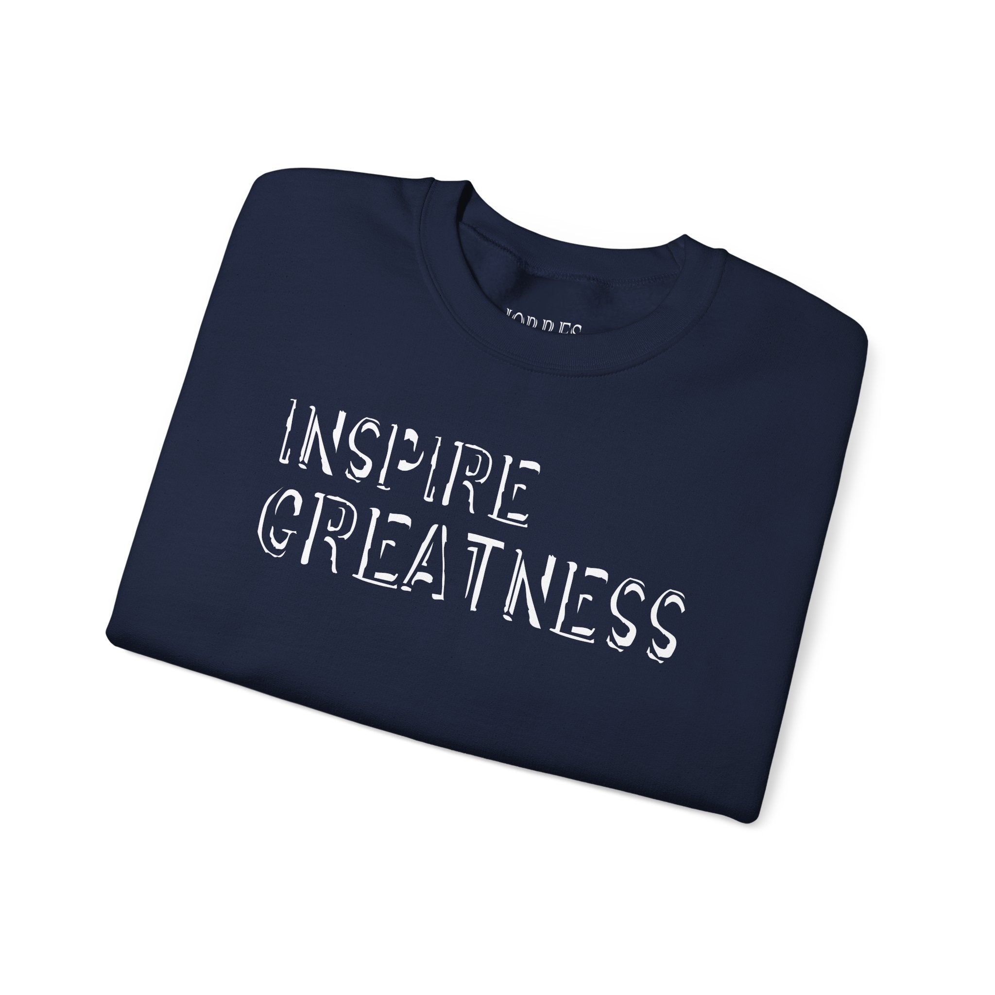 Inspire Greatness Sweatshirt — Motivational Crewneck