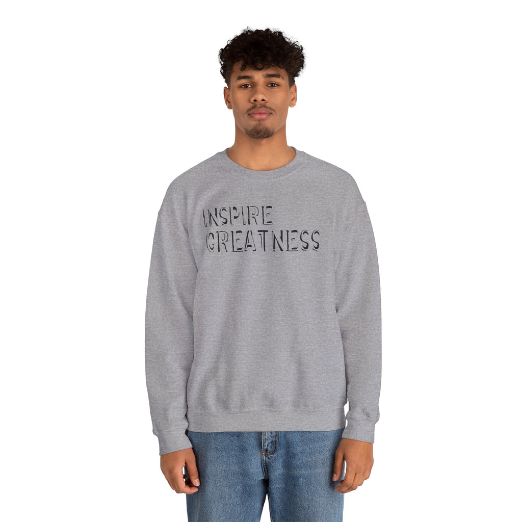 Inspire Greatness Sweatshirt — Motivational Crewneck